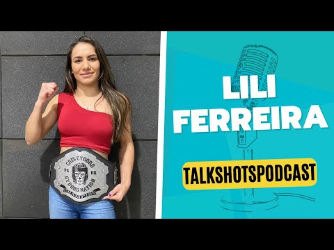 LILI FERREIRA - TalkShots #52