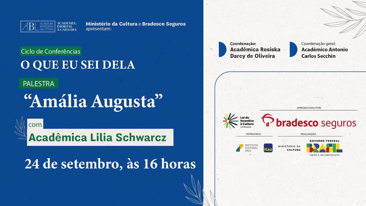 "Amália Augusta", com Lilia Schwarcz