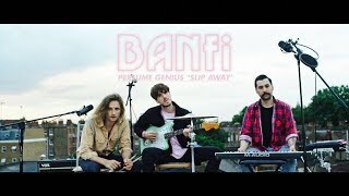 Banfi - Slip Away (Perfume Genius Cover)
