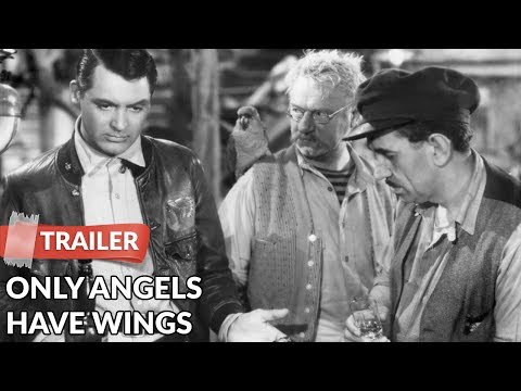 afbeelding Only Angels Have Wings 1939 Trailer | Cary Grant
