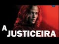 Filme Justiceira Completo E Dublado