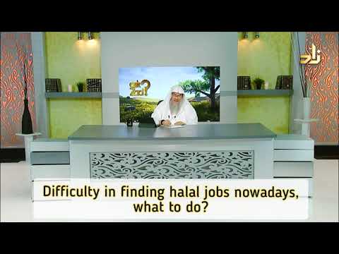 Difficulty in finding halal jobs nowadays, what to do? - Assim al hakeem
