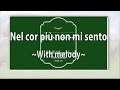 Nel Cor Più Non Mi Sento With Melody F Accompaniment 旋律付伴奏 楽譜付き