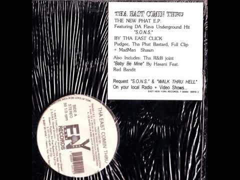 Tha East Click - S.O.N.S. [Some Ol' Next Shit] (feat Full Clip, Madman Shawn & Pudgee) (1994)