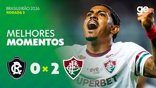 REMO 0 X 2 FLUMINENSE | MELHORES MOMENTOS | 5ª RODADA BRASILEIRÃO 2026 | ge.globo