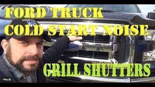 Ford F-150 Cold Start Noise - Active grill shutters or timing chain?