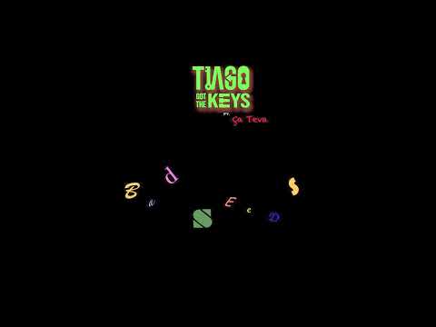 Tiago Got The Keys - Bad Seeds Ft  Ça Teva (Audio)