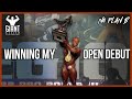 WINNING MY OPEN DEBUT!