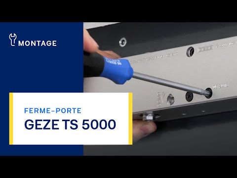 Montage et règles de base ferme-porte TS5000 Geze