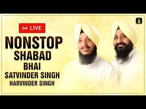 Nonstop Shabad Gurbani Jukebox - Shabad Gurbani Kirtan | Bhai Satvinder Singh Harvinder Singh 2025