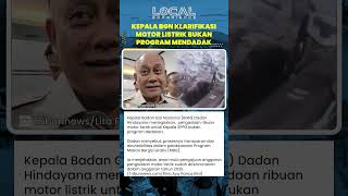Kepala BGN Klarifikasi soal Motor Lisrik untuk Kepala SPPG yang Viral: Bukan Program Mendadak