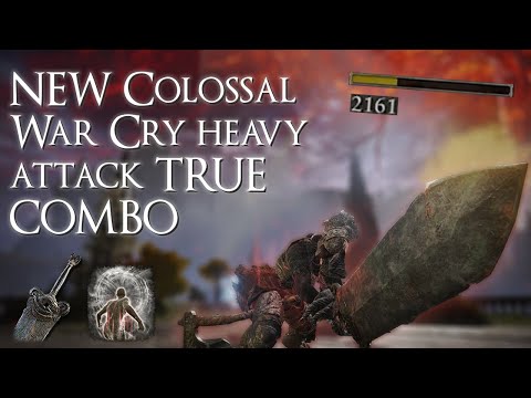 NEW colossal sword War cry heavy attack TRUE COMBO