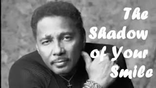 Aaron Neville - The shadow of your smile