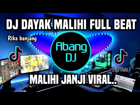 DJ DAYAK MALIHI JANJI FULL BEAT LAGU DAYAK VIRAL TIKTOK TERBARU 2023