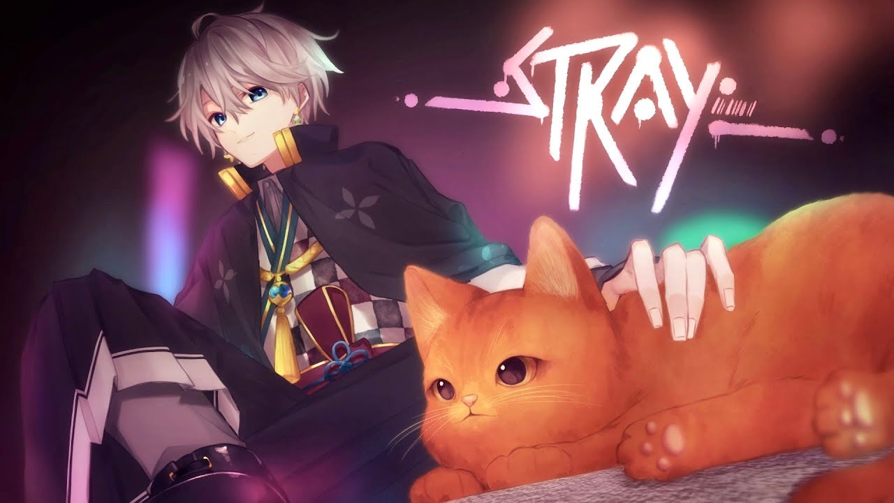 【 Stray 】猫になったんだよな僕は #2【甲斐田晴/にじさんじ】
