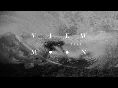 "View From A Blue Moon" Teaser