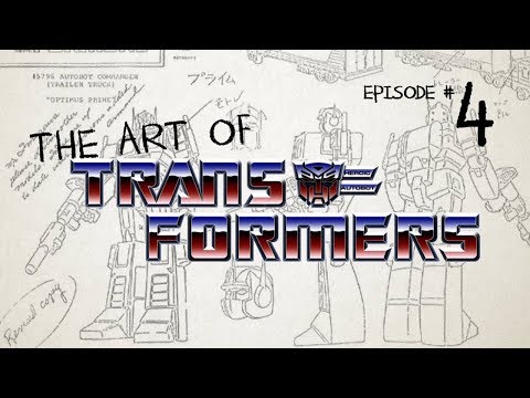 The Art of Transformers - Episode 4