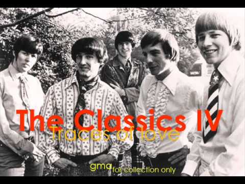 The Classics IV - Traces of Love