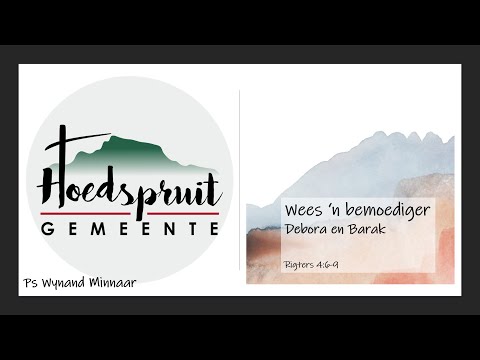 Wees 'n bemoediger. Oggenddiens, lofprysing en aanbidding. 19 Julie 2020.