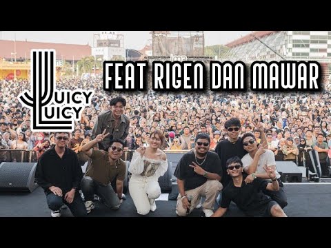 💥JUICY LUICY Tampil Bareng RIGEN & Mawar De Jongh 🔥RIGEN diteriki Virgoun oleh Penonton⁉️