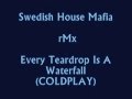 Every teardrop is a waterfall - Coldplay Remix By ...