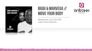 Biggi & Marvega - Move Your Body