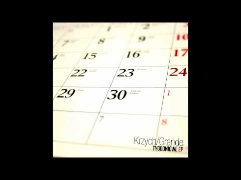 Krzych/Grande - Weekend [TYGODNIOWE EP 2013]