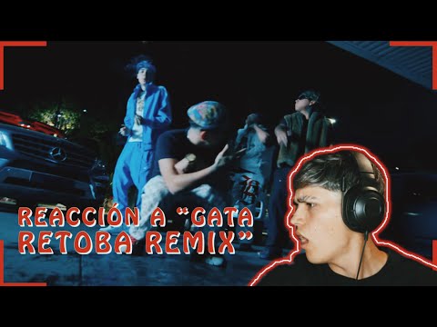(REACCION) GATA RETOBA REMIX - Fuka, Pablo Chill - e, Harry Nach, Marcianeke Prod.33lutos