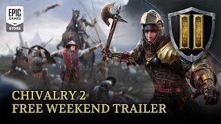 Chivarly 2 | Free Weekend Trailer Trailer