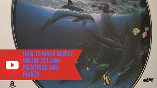 How to make money online selling paintings and prints