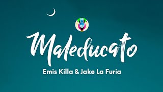 Emis Killa, Jake La Furia - Maleducato (Lyrics/Testo)