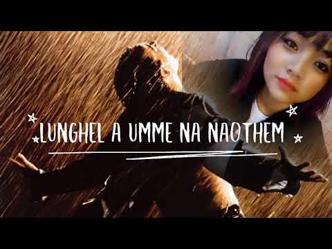 LUNGHEL A UMME NA NAOTHEM//Boigin