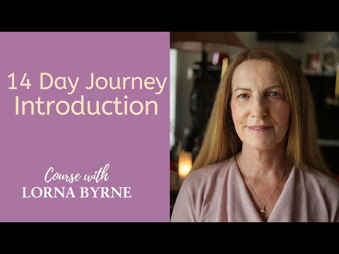 LORNA BYRNE - 14 Day Journey - Introduction