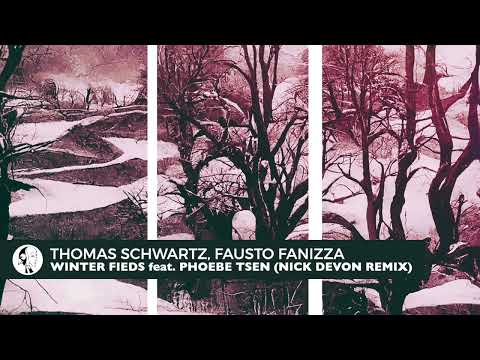 Thomas Schwartz, Fausto Fanizza feat. Phoebe Tsen - Winter Fields (Nick Devon Remix) | Steyoyoke