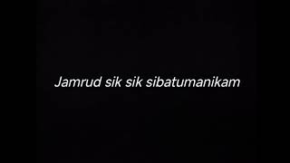Download lagu JAMRUD SIK SIK SIBATUMANIKAM - DRUMLESS mp3 Download lagu JAMRUD SIK SIK SIBATUMANIKAM - DRUMLESS mp3