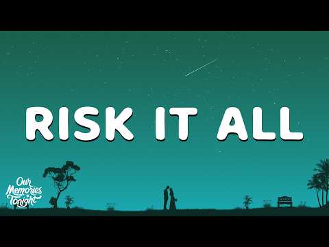 Bruno Mars - Risk It All (Lyrics)