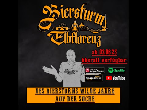 BIERSTURM - Des Biersturms wilde Jahre (Offizielles Video) 2023