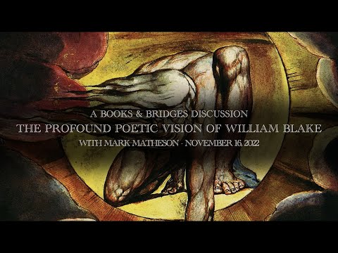 The Profound Poetic Vision of William Blake