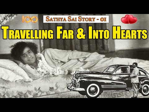 Sathya Sai Story Part 01 | Travelling Far & Into Hearts | Sequel to "Sathya to Sai"