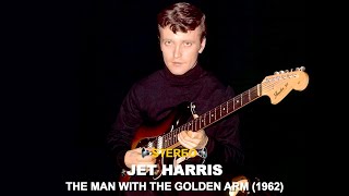 Jet Harris - Main Title Theme (The Man With The Golden Arm) (REAL STEREO)