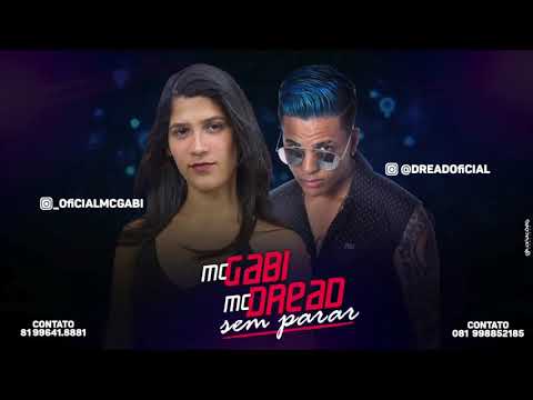 MC DREAD E MC GABI - SEM PARAR - MÚSICA NOVA