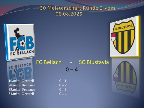 +30 Meisterschaft FC Bellach - SC  Blustavia