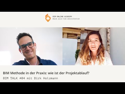 BIM Methode in der Praxis: Projektablauf  BIMTALK #04 mit Dirk Holzmann // Highlights