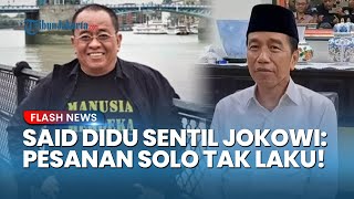 Menohok! Said Didu Sentil Jokowi Usai Prabowo Bebaskan Hasto & Tom: Pesanan Solo Tak Laku Lagi
