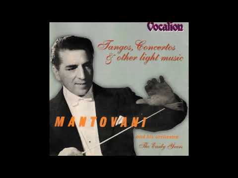 THE EARLY YEARS - Mantovani and his Orchestra - Vocalion CDEA 6019