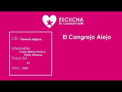 El Cangrejo Alejo de Liuba María Hevia con Pablo Milanes, CD Travesía Mágica (Audio) (Letra Oficial)