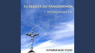 Download lagu Tu Debata do Panghirimon mp3 Download lagu Tu Debata do Panghirimon mp3