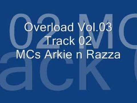 Overload Vol.03 - Track 02 - MCs Arkie n Razza
