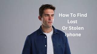 How To Find A Lost Device | How To Find Lost iPhone