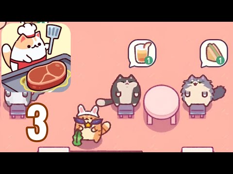 Cafeteria - Cat Snack Bar - Part 3 - Gameplay Walkthrough (Android, iOS) - YouTube